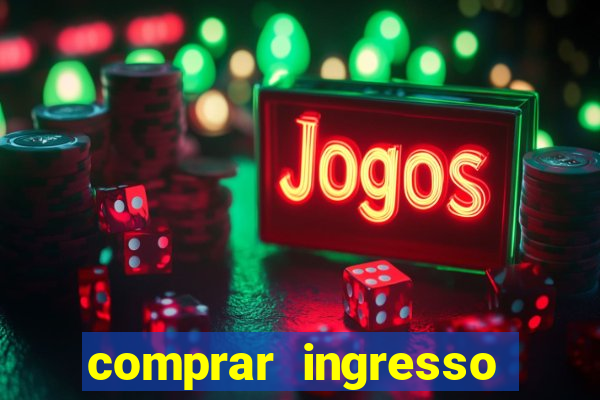 comprar ingresso jogo do porto